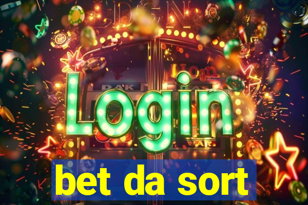 bet da sort